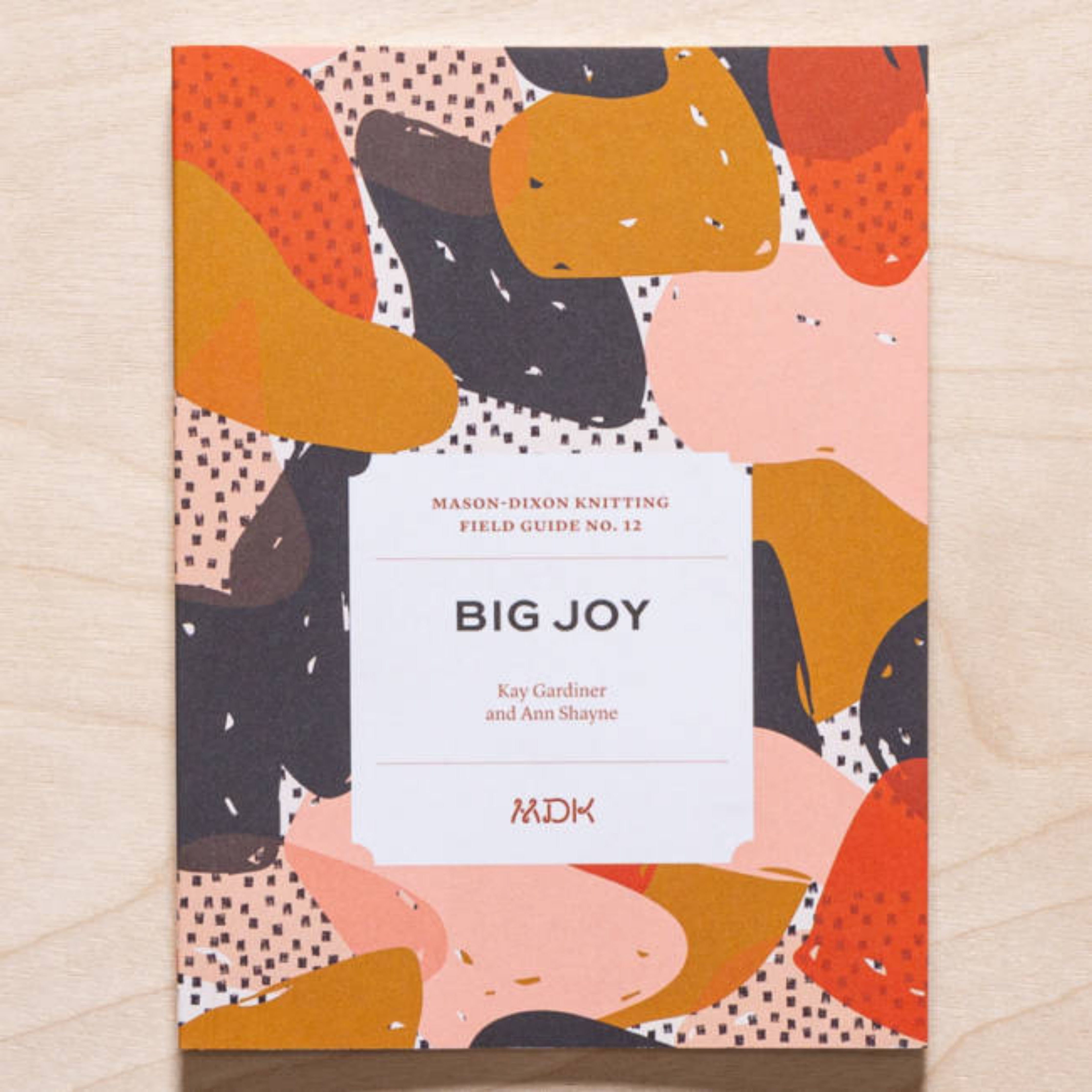 Modern Daily Knitting Field Guides No. 12: Big Joy