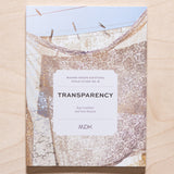 Modern Daily Knitting Field Guides No. 6: Transparency