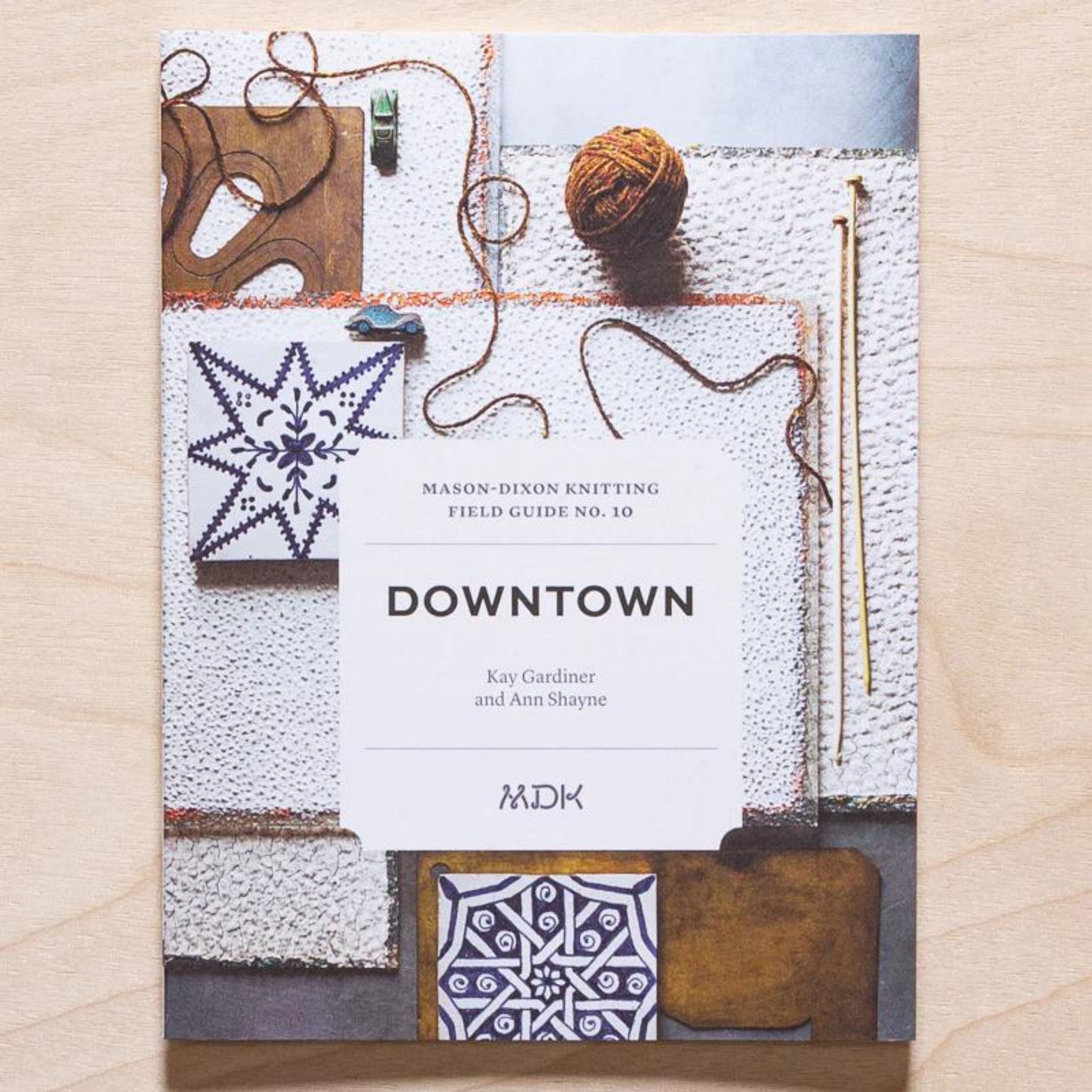 Modern Daily Knitting Field Guides No: 10 Downtown